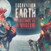 Excavation Earth: It Belongs in a Museum